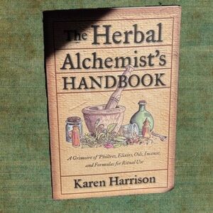 The Herbal Alchemist’s Handbook